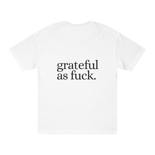 Unisex shirt "grateful as fuck" white